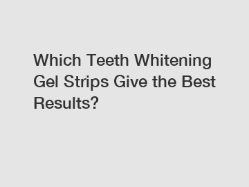 Which Teeth Whitening Gel Strips Give the Best Results?